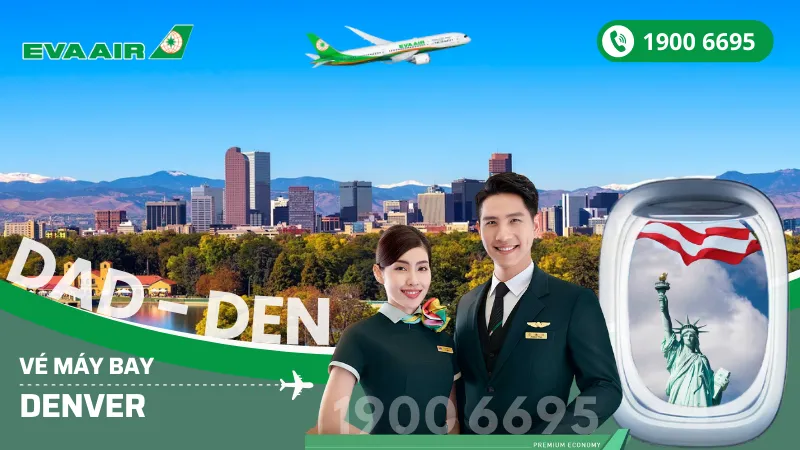 Vé máy bay từ Đà Nẵng đi Denver EVA Air